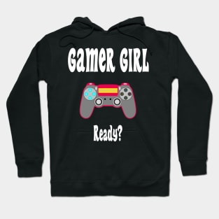 All You Need is... Gamer Girls Hoodie